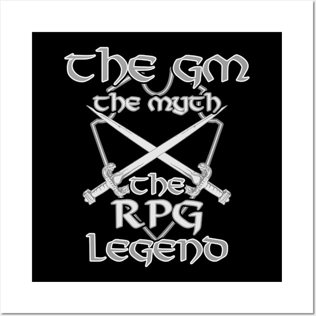 The GM The Myth The RPG Legend RPG D20 Dice Role Pen & Paper Wall Art by Schimmi